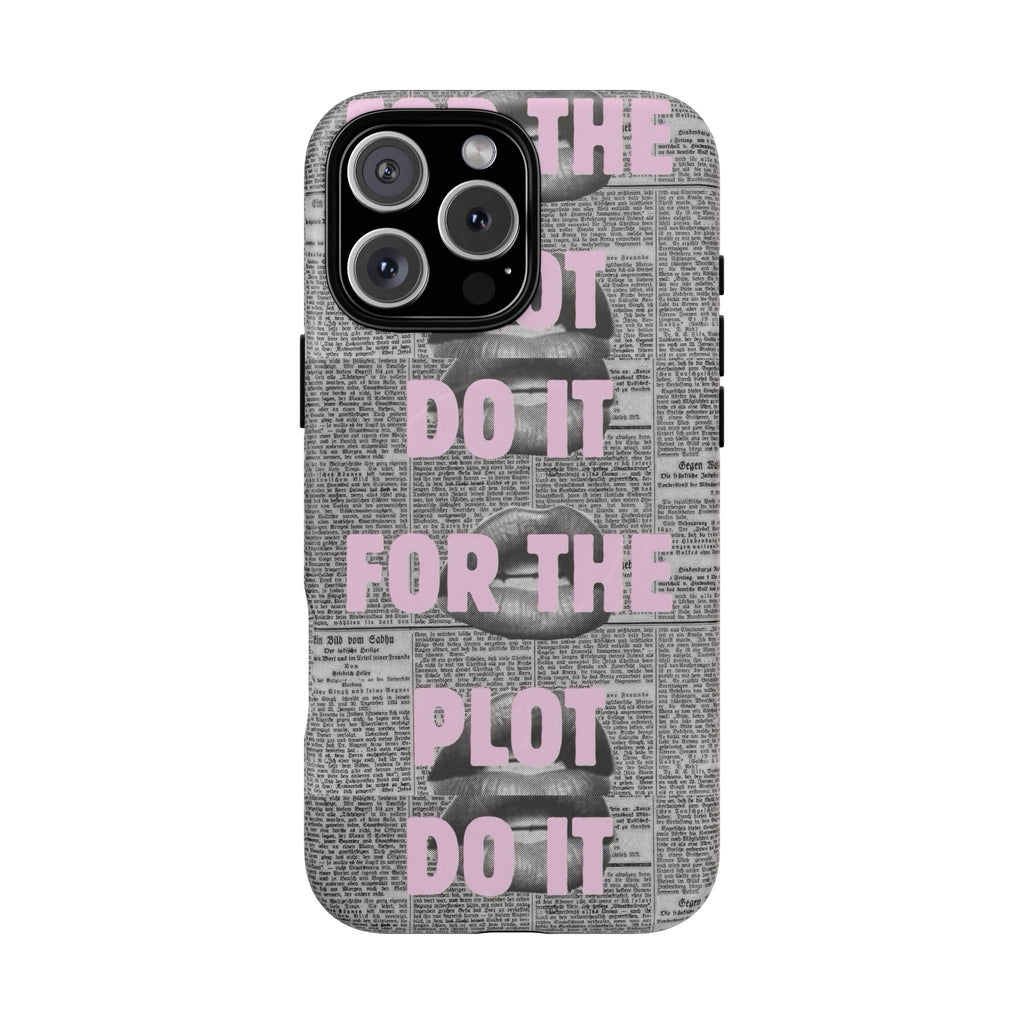 For the Plot Case