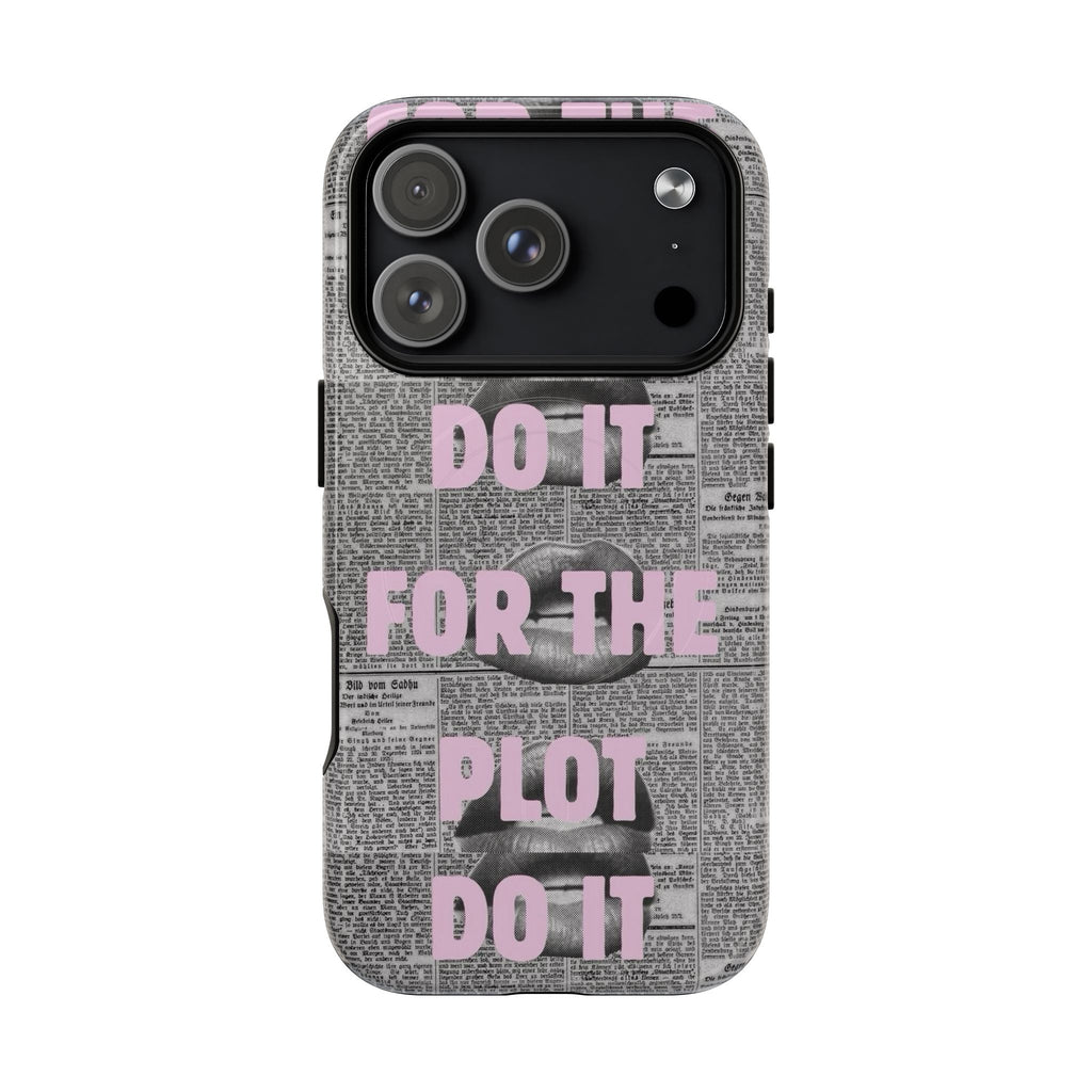 For the Plot Case